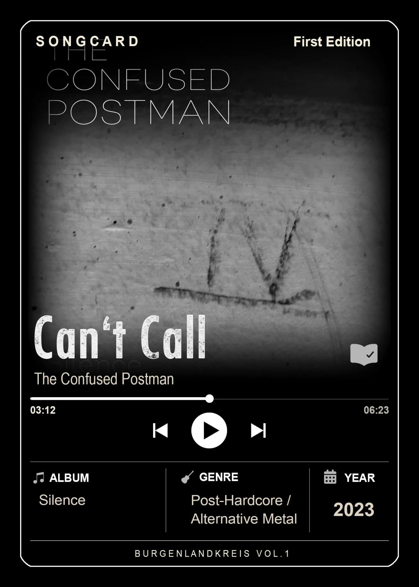 Soundmarks Songcard „Can't Call“ von The Confused Postman, Album Silence, Genre Post-Hardcore / Alternative Metal, Jahr 2023, First Edition aus Burgenlandkreis Vol. 1.